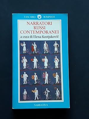 Narratori russi contemporanei, a cura di Kostjukovic Elena, Bompiani, 1992 - I