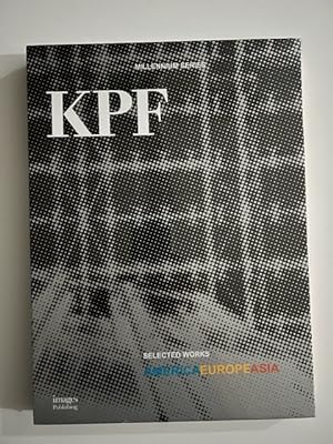 KPF: Selected Works: America, Europe, Asia; (The Millennium Series)