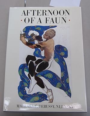 Seller image for Afternoon of a Faun Mallarme, Debussy, Nijinsky for sale by Midway Book Store (ABAA)