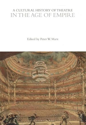 Seller image for Cultural History of Theatre in the Age of Empire for sale by GreatBookPrices