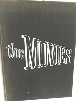 Bild des Verkufers fr The Movies The sixty-Year Story of the World Of Hollywood from Pre-Nickolodeon Days to The Present zum Verkauf von World of Rare Books