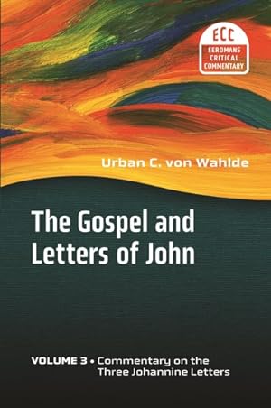 Immagine del venditore per Gospel and Letters of John : Commentary on the Three Johannine Letters venduto da GreatBookPrices