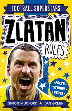 Seller image for Football Superstars : Zlatan Rules for sale by GreatBookPrices