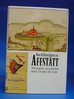 Bild des Verkufers fr Von Affinsttten zu Affsttt. - 700 Jahre Geschichte eines Dorfes im Gu. zum Verkauf von Buch- und Kunsthandlung Wilms Am Markt Wilms e.K.