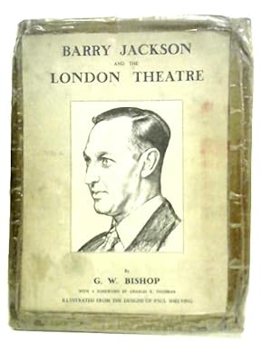 Imagen del vendedor de Barry Jackson and the London Theatre a la venta por World of Rare Books