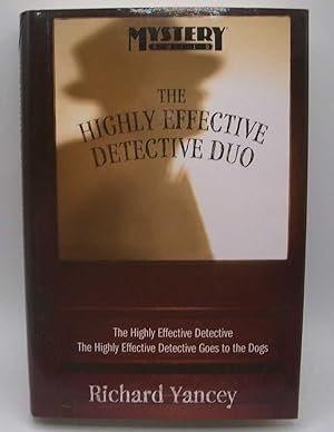 Seller image for The Highly Effective Detective Duo: The Highly Effective Detective and The Highly Effective Detective Goes to the Dogs for sale by Easy Chair Books