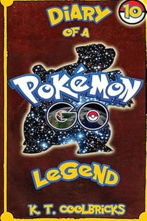 Seller image for Diary of a Pokemon Go Legend for sale by GreatBookPrices