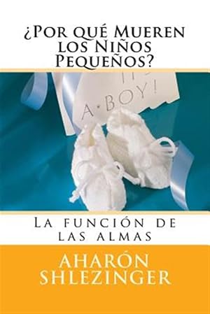 Seller image for Por qu Mueren los Nios Pequeos? : Preguntas Y Respuestas -Language: spanish for sale by GreatBookPrices