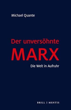 Bild des Verkufers fr Der Unversohnte Marx : Die Welt in Aufruhr -Language: german zum Verkauf von GreatBookPrices