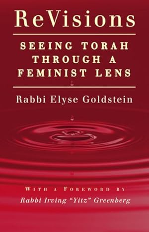 Imagen del vendedor de Revisions : Seeing Torah Through a Feminist Lens a la venta por GreatBookPrices