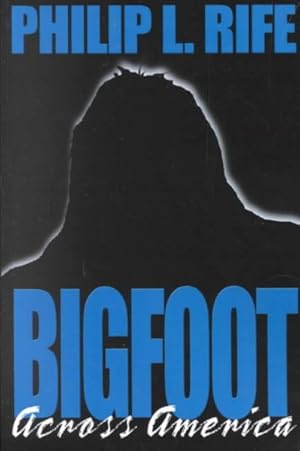 Seller image for Bigfoot Across America for sale by GreatBookPrices