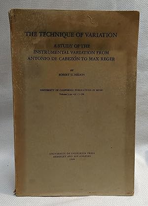 The Technique of Variation: a Study of the Instrumental variation from Antonio de Cabezón to Max ...