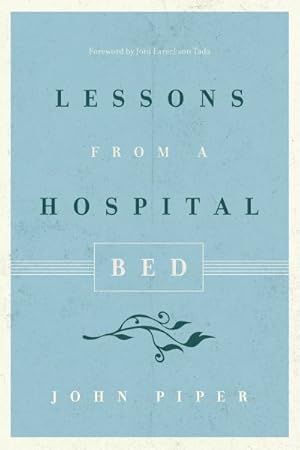 Seller image for Lessons from a Hospital Bed for sale by GreatBookPrices
