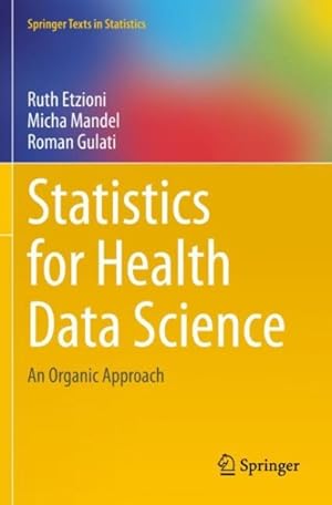 Immagine del venditore per Statistics for Health Data Science : An Organic Approach venduto da GreatBookPrices