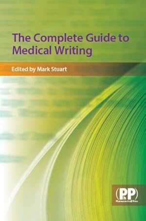 Immagine del venditore per Complete Guide to Medical Writing venduto da GreatBookPrices