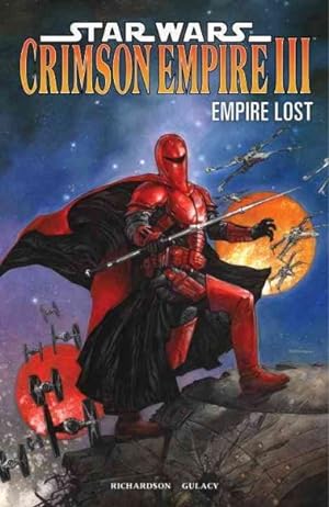 Seller image for Star Wars Crimson Empire III : Empire Lost for sale by GreatBookPrices