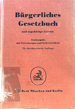 Bild des Verkufers fr Brgerliches Gesetzbuch und zugehrige Gesetze; zum Verkauf von books4less (Versandantiquariat Petra Gros GmbH & Co. KG)