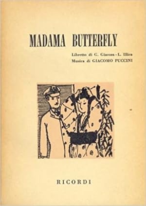 Immagine del venditore per Madama Butterfly. Tragedia giapponese in tre atti. Prima rappresentazione: Milano, Teatro della Scala. 17 febbraio 1904. venduto da FIRENZELIBRI SRL