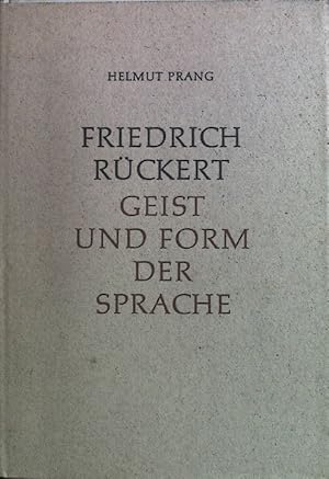 Bild des Verkufers fr Friedrich Rckert. Geist und Form der Sprache. zum Verkauf von books4less (Versandantiquariat Petra Gros GmbH & Co. KG)