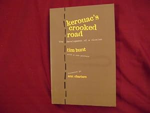 Imagen del vendedor de Kerouac's Crooked Road. The Development of a Fiction. a la venta por BookMine