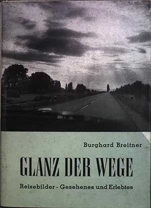 Imagen del vendedor de Glanz der Wege. a la venta por books4less (Versandantiquariat Petra Gros GmbH & Co. KG)