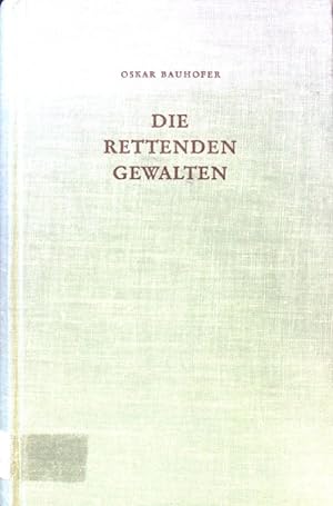 Image du vendeur pour Die rettenden Gewalten : Weltbegreifung und Weltgestaltung. mis en vente par books4less (Versandantiquariat Petra Gros GmbH & Co. KG)