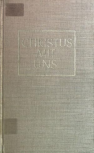 Imagen del vendedor de Christus mit uns. Geist und Kraft der eucharistischen Wirklichkeit. a la venta por books4less (Versandantiquariat Petra Gros GmbH & Co. KG)