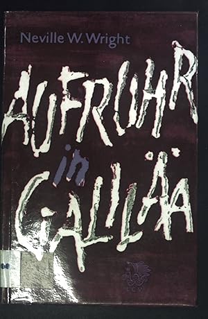 Seller image for Aufruhr in Galila. for sale by books4less (Versandantiquariat Petra Gros GmbH & Co. KG)