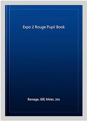 Imagen del vendedor de Expo 2 Rouge Pupil Book a la venta por GreatBookPrices