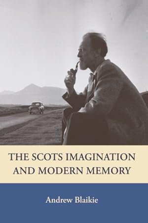 Seller image for Scots Imagination and Modern Memory for sale by GreatBookPrices