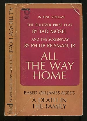 Bild des Verkufers fr All the Way Home (Play and Screenplay) zum Verkauf von Between the Covers-Rare Books, Inc. ABAA