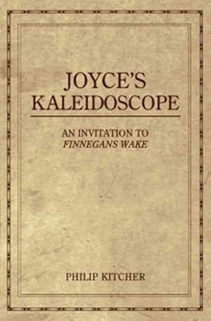 Imagen del vendedor de Joyce's Kaleidoscope : An Invitation to Finnegans Wake a la venta por GreatBookPrices