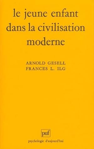 Image du vendeur pour le jeune enfant dans la civilisation moderne 18e ed mis en vente par Chapitre.com : livres et presse ancienne