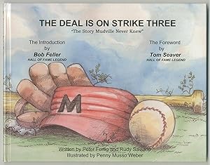 The Deal is on Strike Three: "The Story Mudville Never Knew"