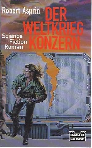 Der Weltkriegkonzern : Science-fiction-Roman. Ins Dt. übertr. von Ekkehard Reinke / Bastei-Lübbe-...