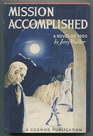 Imagen del vendedor de Mission Accomplished: A Novel of 1950 a la venta por Between the Covers-Rare Books, Inc. ABAA