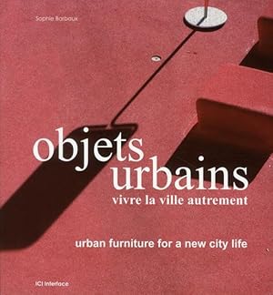 Seller image for Objets urbains for sale by Chapitre.com : livres et presse ancienne