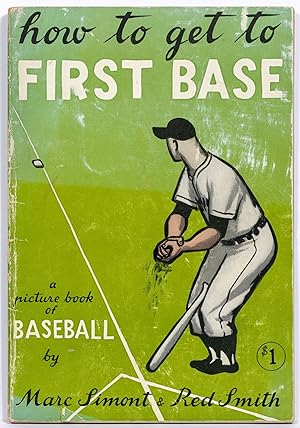 How to Get to First Base: A Picture Book of Baseball
