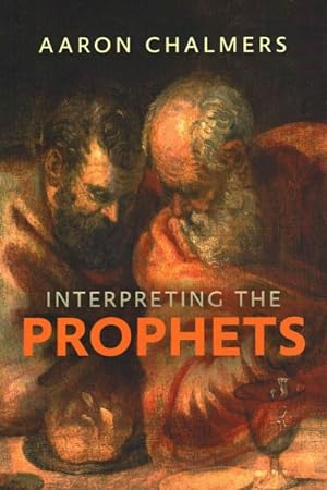 Immagine del venditore per Interpreting the Prophets venduto da GreatBookPrices
