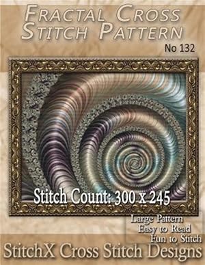 Immagine del venditore per Fractal Cross Stitch Pattern No. 132 venduto da GreatBookPrices