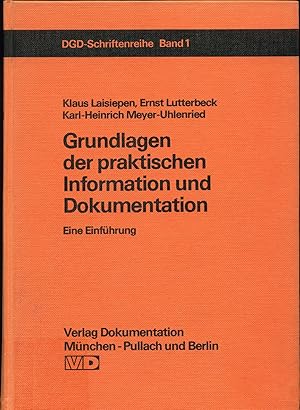 Image du vendeur pour Grundlagen der praktischen Information und Dokumentation Eine Einfhrung mis en vente par avelibro OHG