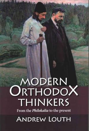 Seller image for Modern Orthodox Thinkers : From the Philokalia to the Present for sale by GreatBookPrices