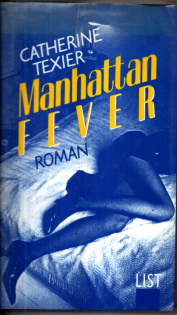 Seller image for Manhattan fever. Roman. for sale by Leonardu