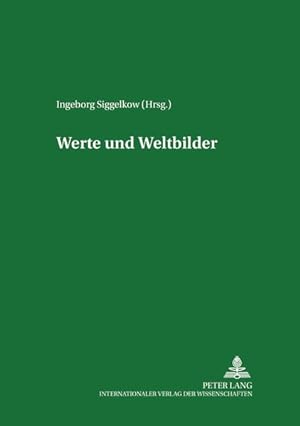 Bild des Verkufers fr Werte und Weltbilder. [ Kulturwissenschaften, Bd. 3]. zum Verkauf von Antiquariat Thomas Haker GmbH & Co. KG