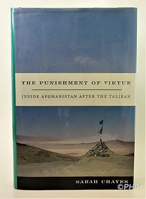 Bild des Verkufers fr The Punishment of Virtue: Inside Afghanistan After the Taliban zum Verkauf von Post Horizon Booksellers