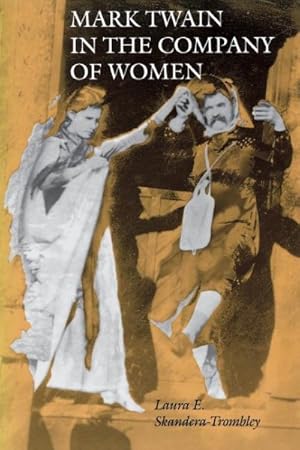 Imagen del vendedor de Mark Twain in the Company of Women a la venta por GreatBookPrices