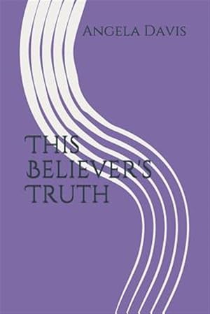 Imagen del vendedor de This Believer's Truth a la venta por GreatBookPrices