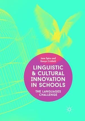 Immagine del venditore per Linguistic and Cultural Innovation in Schools : The Languages Challenge venduto da GreatBookPrices