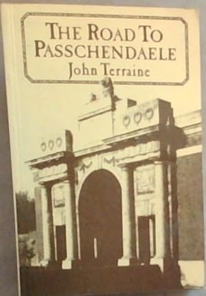 Immagine del venditore per The Road to Passchendaele venduto da Chapter 1