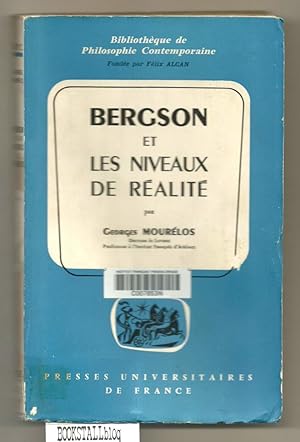 Bergson et les niveaux de realite